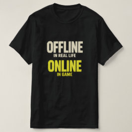 面白いオフラインオンラインガー Tシャツ