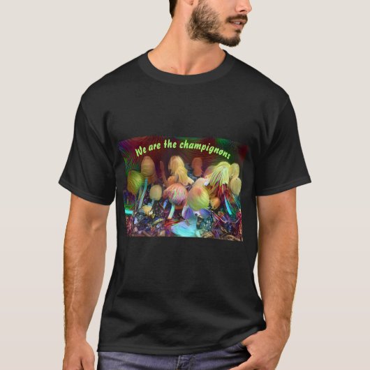 面白いオリジナルTシャツ「私たちはchampignonsだ」 Tシャツ (正面)