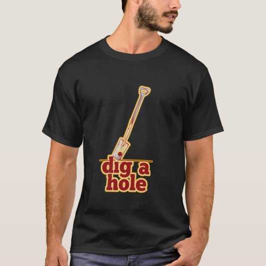 面白いガーデニングの穴掘り Tシャツ (正面)