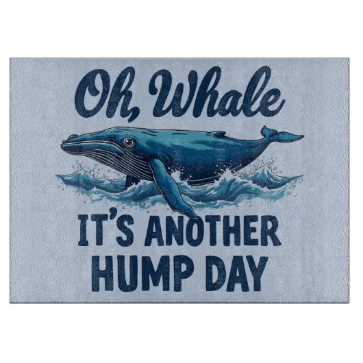 面白いクジラのダジャレ "Oh Whale" 水曜日デザイン カッティングボード (正面)
