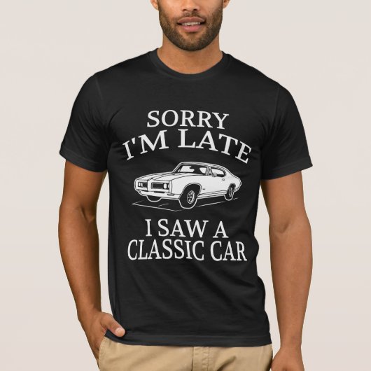 面白いクラシックカーのフレーズ Tシャツ (正面)