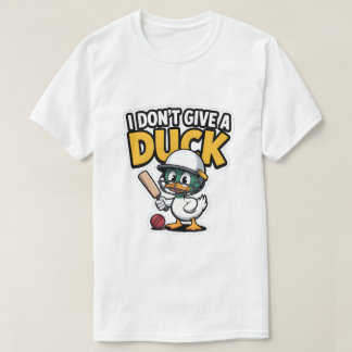 面白いクリケットダックステッカー - 「私はダックなんて気にしない」 Tシャツ