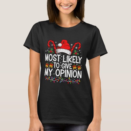 面白いクリスマスの意見を言う可能性が最も高い Tシャツ (正面)