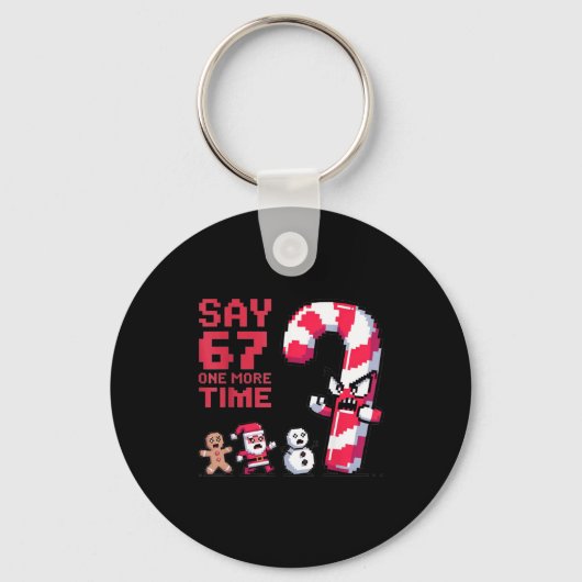 面白いクリスマスの67のミーム言う671ユーモアモ キーホルダー (正面)