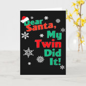 面白いクリスマスプレゼント - 親愛なるサンタ 私の双子がやったんだ カード (黄色い花)