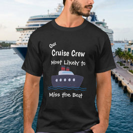 面白いクルーズ ''船に乗り遅れる'' ブラックのカスタマイズ Tシャツ