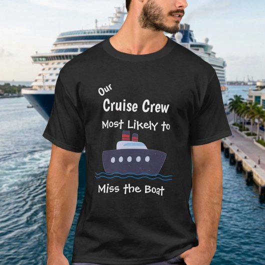 面白いクルーズ ''船に乗り遅れる'' ブラックのカスタマイズ Tシャツ