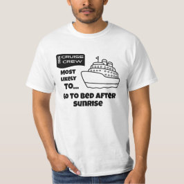 面白いクルーズTシャツ 寝るのは日の出後 Tシャツ