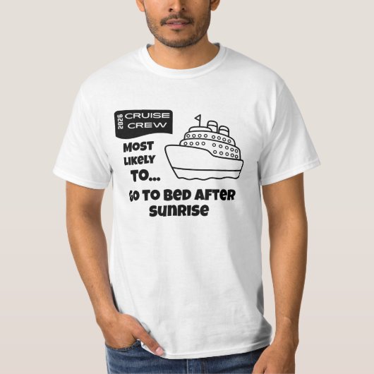 面白いクルーズTシャツ 寝るのは日の出後 Tシャツ (正面)