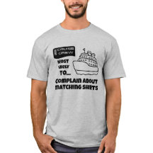 面白いクルーズTシャツ 最も文句を言うマッチングT