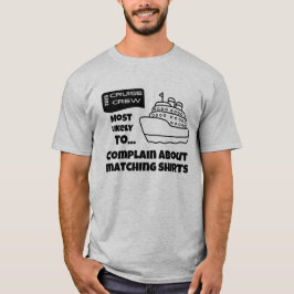 面白いクルーズTシャツ 最も文句を言うマッチングT Tシャツ