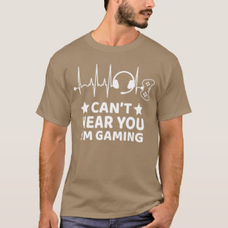 面白いゲーマーギフト ゲーマーの心拍数 あなたの声が聞こえない ゲーム中 Tシャツ
