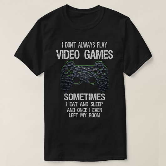 面白いゲーマー名言 コントローラー デザイン Tシャツ (デザイン正面)