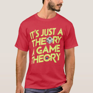 面白いゲーマー理論はゲーム理論です Tシャツ