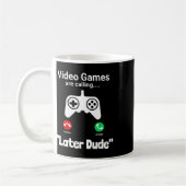 面白いゲーマー着信拒否 – “後でな、兄貴” コントローラー コーヒーマグカップ (左)