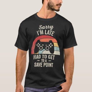 面白いゲーマー 遅れてすみません セーブポイント レトロ Tシャツ