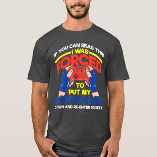 面白いゲームのジョーク コントローラーを置くハメに Funny Gaming Tシャツ