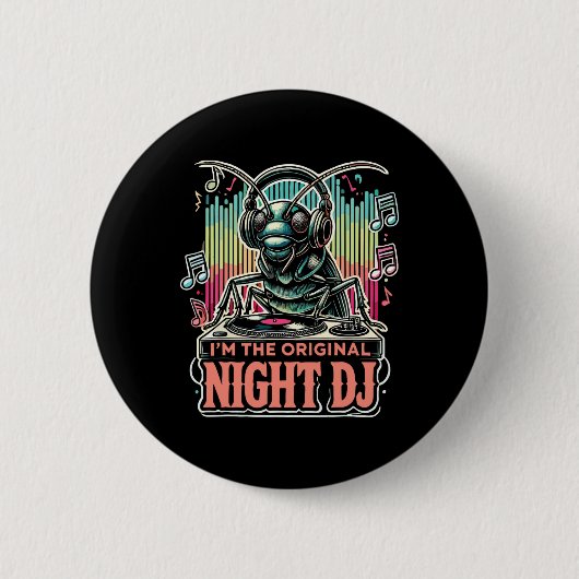 面白いコオロギ 私はオリジナルのナイトDJ 缶バッジ (正面)