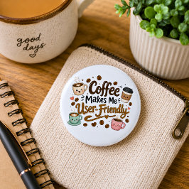 面白いコーヒーで私は親切になります 缶バッジ