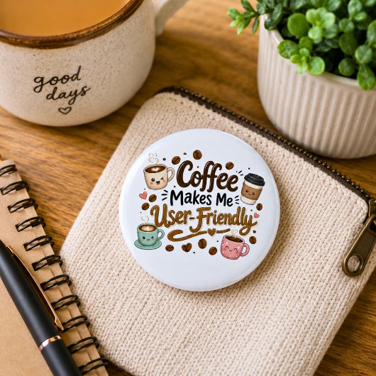 面白いコーヒーで私は親切になります 缶バッジ