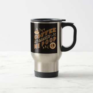 面白いコーヒーは私をうんちさせる トラベルマグ
