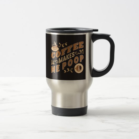 面白いコーヒーは私をうんちさせる  トラベルマグ (右)