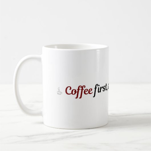 面白いコーヒーマグ カワイイ引用コーヒー優先の決定 コーヒーマグカップ (左)