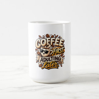 面白いコーヒー優先大人になるのは後で マグカップ