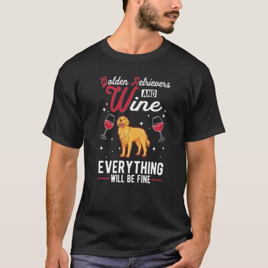 面白いゴールデンレトリバーとワイン Tシャツ (正面)
