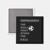 面白いサッカーの引用 - ボールを止める壁 マグネット (正面/裏面)