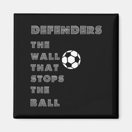 面白いサッカーの引用 - ボールを止める壁 マグネット (正面)