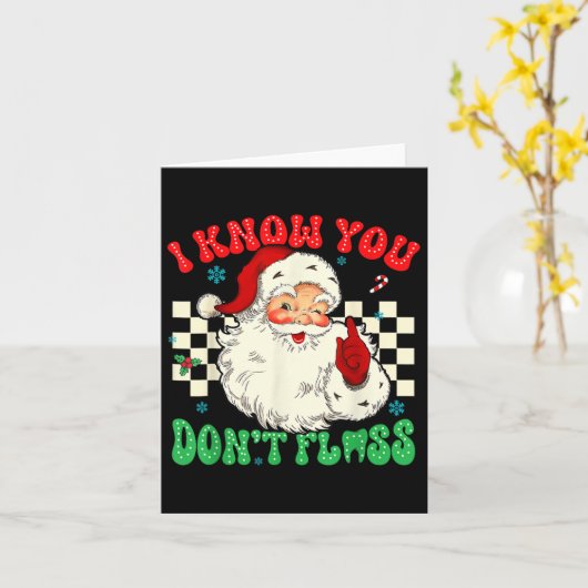 面白いサンタさん、歯をフロスしなかったのは知ってるよ - 歯科 カード (黄色い花)