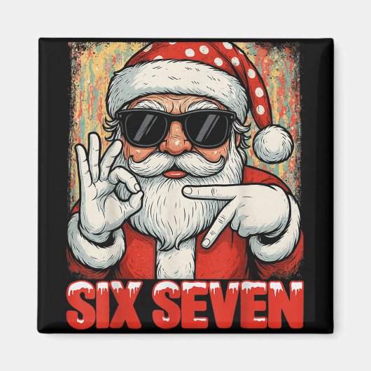 面白いシックスセブンメーム クリスマス クールサンタの名言 6 マグネット (正面)