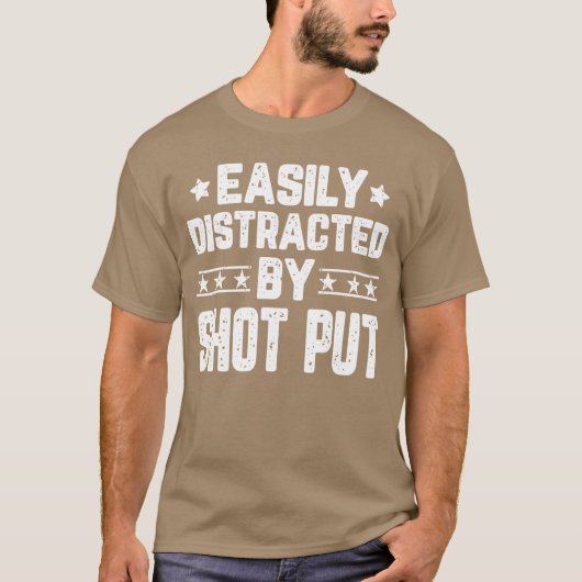 面白いショットプット投げ手によって簡単に気が散る Tシャツ (正面)