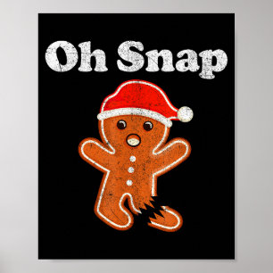 面白いジンジャーブレッドマン Oh Snap クリスマスクッキーコス ポスター