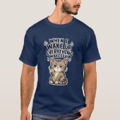 面白いスコティッシュフォールドの猫のTシャツ "起きたら" Tシャツ (正面)