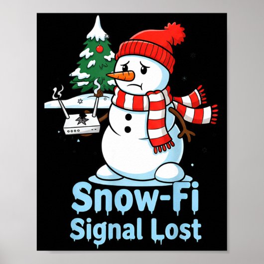 面白いスノーファイ信号ロストスノーマンクリスマスデザイン ポスター (正面)