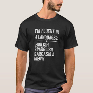 面白いスペイン語混じり英語の猫好きの飼い主 サルカズムが得意 Tシャツ