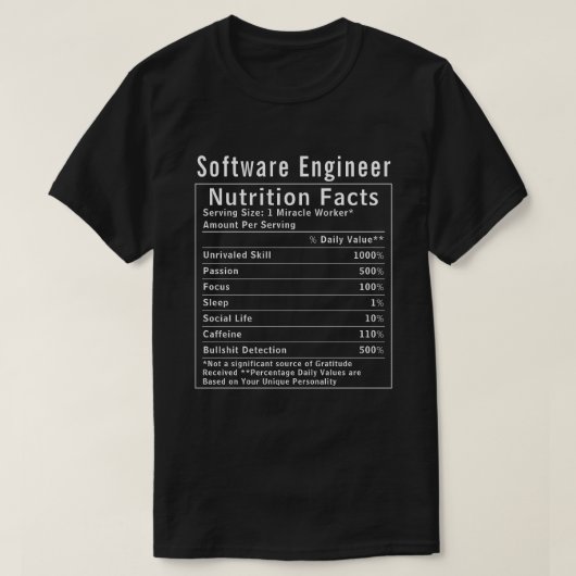 面白いソフトウェアエンジニア栄養成分表示 テックギフト Tシャツ (デザイン正面)