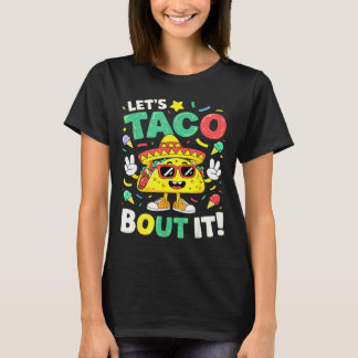 面白いソンブレロ帽子とメキシカンタコスについて話そう Tシャツ