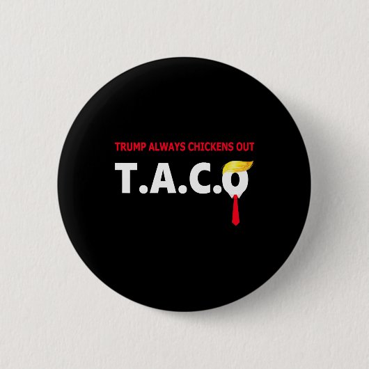 面白いタコ トランプはいつも逃げ出す T.a.c.o 缶バッジ (正面)