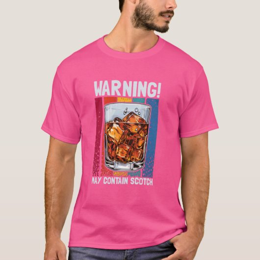 面白いダジャレ注意!スコッチを飲むダジャレが含まれている可能性があります Tシャツ (正面)