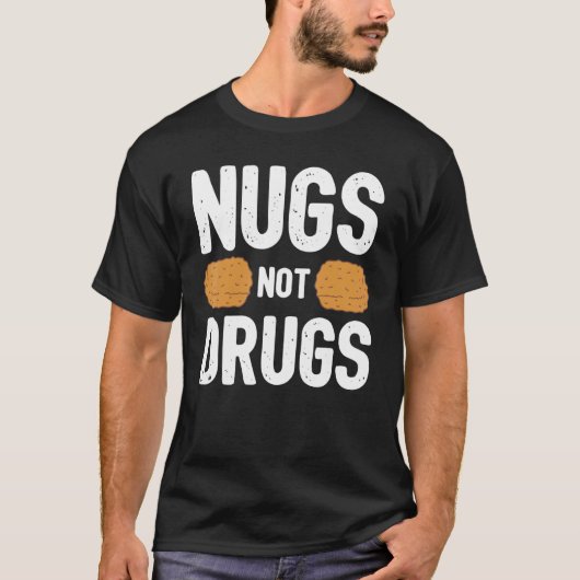 面白いチキンナゲット ナグ ドラッグ禁止 Tシャツ (正面)