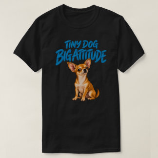 面白いチワワ 小さな犬 大きな態度 犬好き デ Tシャツ