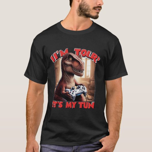 面白いティラノサウルスゲーマー引用デザイン Tシャツ (正面)