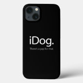 面白いテクノロジー好きな犬の引用 - iDog吠えるジョーク Case-Mate iPhoneケース (裏面)