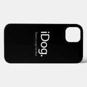 面白いテクノロジー好きな犬の引用 - iDog吠えるジョーク Case-Mate iPhoneケース (裏面 (横))