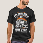 面白いトラッカーシャツ - トラック運転がいいね Tシャツ (正面)