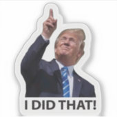 面白いトランプの皮肉ステッカー "私がやりました" シール (正面)