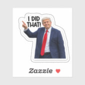 面白いトランプの皮肉ステッカー "I Did That" シール (シート)